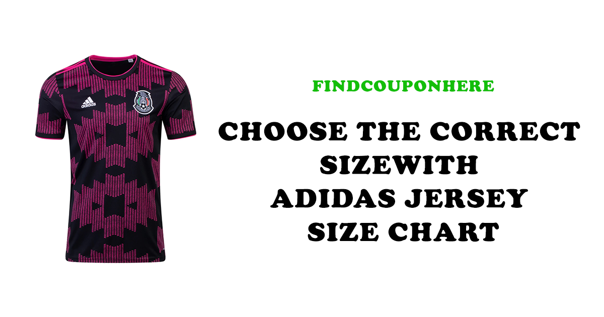 Buying Wisely With Adidas Jersey True Size | Buying Guide