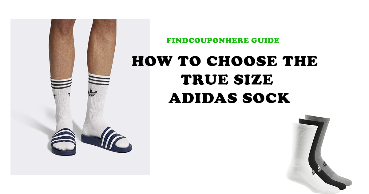 A Step-to-step Guide to Choose Adidas Sock Size
