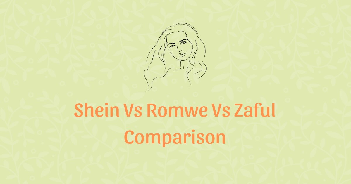 Shein Vs Romwe Vs Zaful: Which Brand Is Better?
