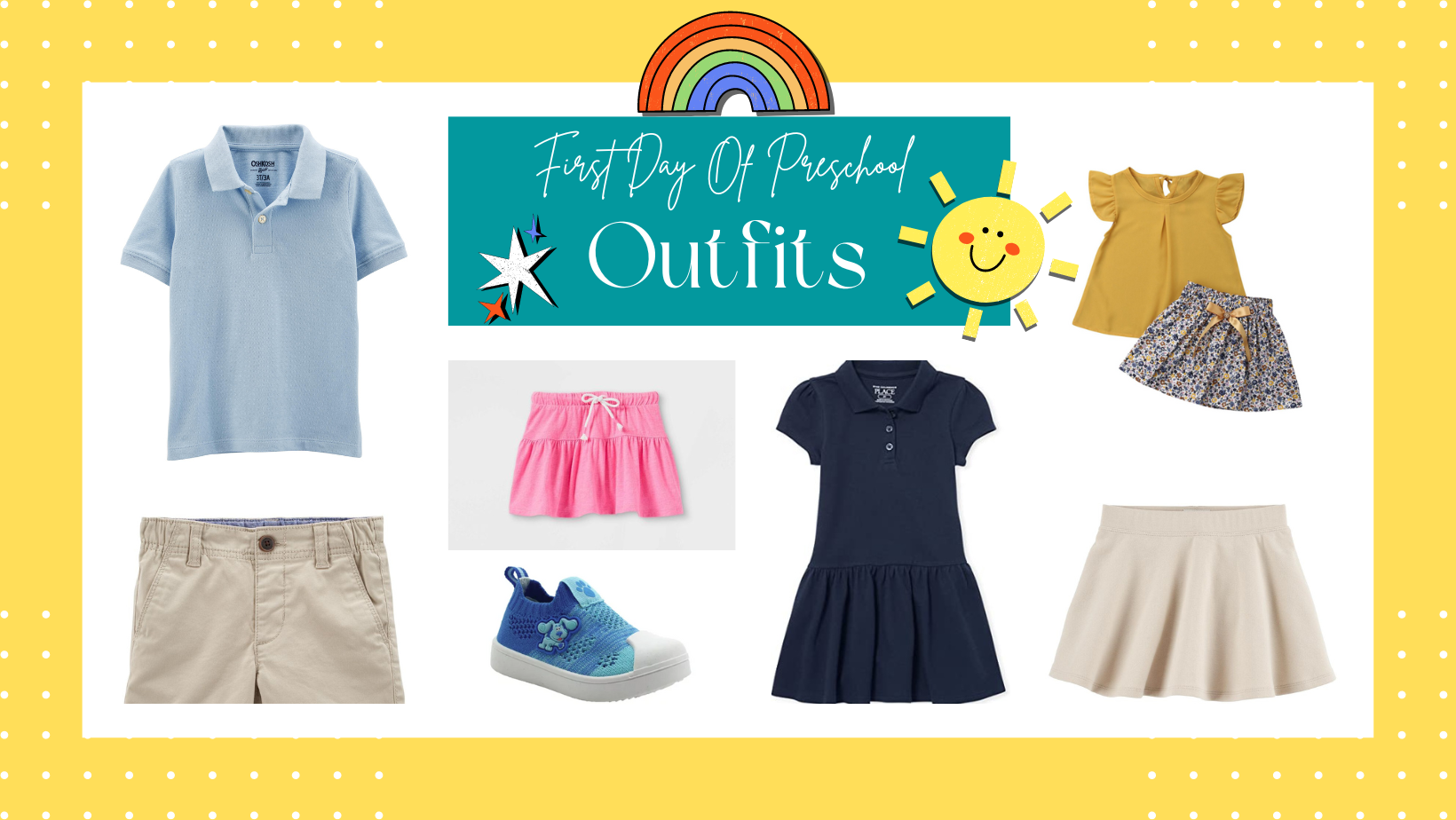 How To Prepare For The First Day Of Preschool Outfits