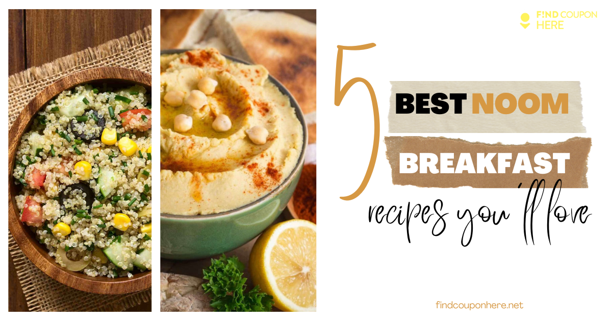 Top 5 Best Noom Breakfast Recipes You May Love