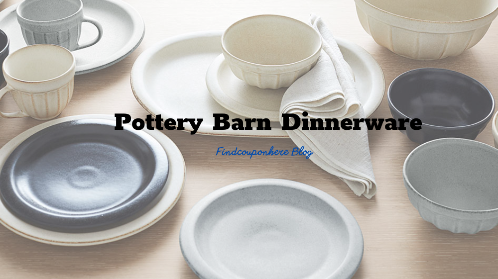 Pottery Barn Dinnerware