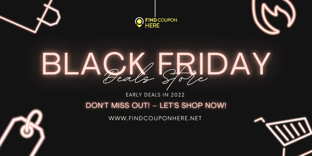 Early & Best Black Friday Deals Store For Shopping 2022