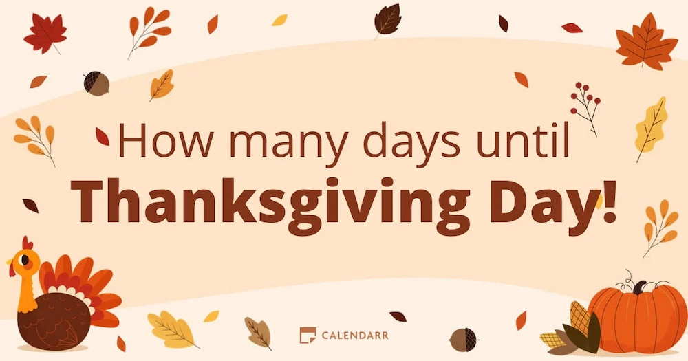 How many days till Thanksgiving?