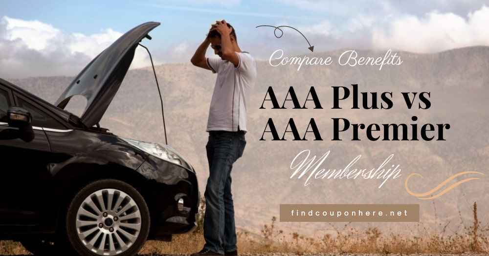 What Do You Need to Know About AAA Plus vs Premier Membership?